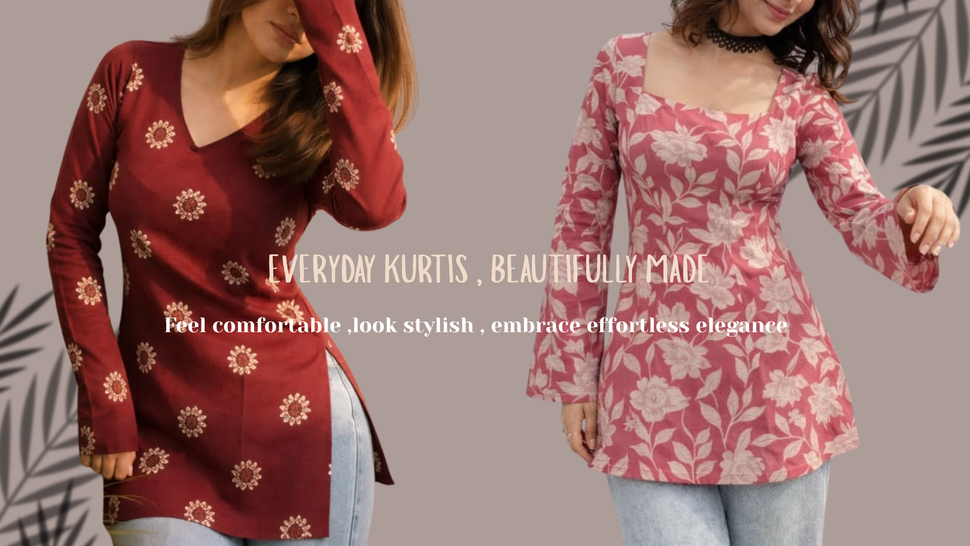 everyday kurtis , beautifully made